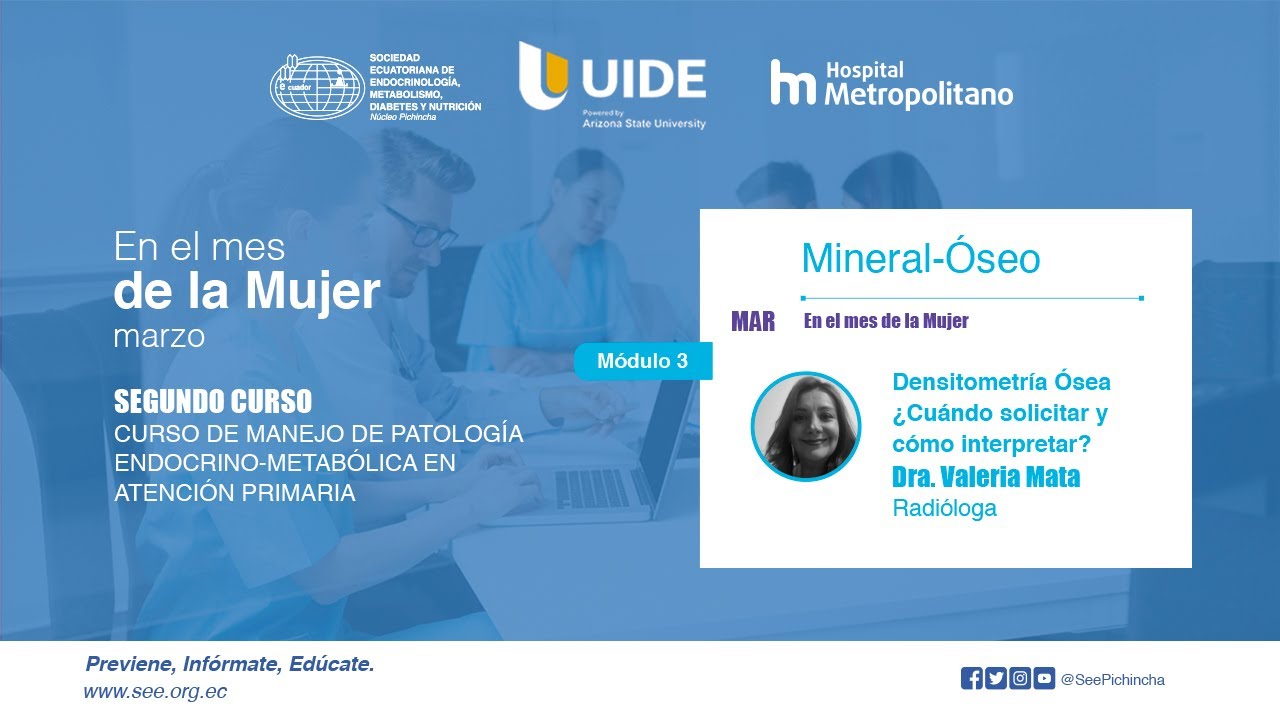 MODULO 3: DENSITOMETRÍA ÓSEA  ¿CUÁNDO SOLICITAR Y CÓMO INTERPRETAR? 2023