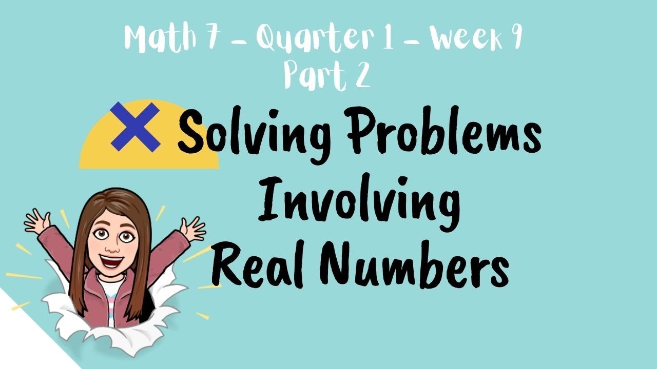 Math 7 ll Quarter 1 - Week  9 - Part 2 ll Solving Problems Involving Real Numbers l Acute Angels TV