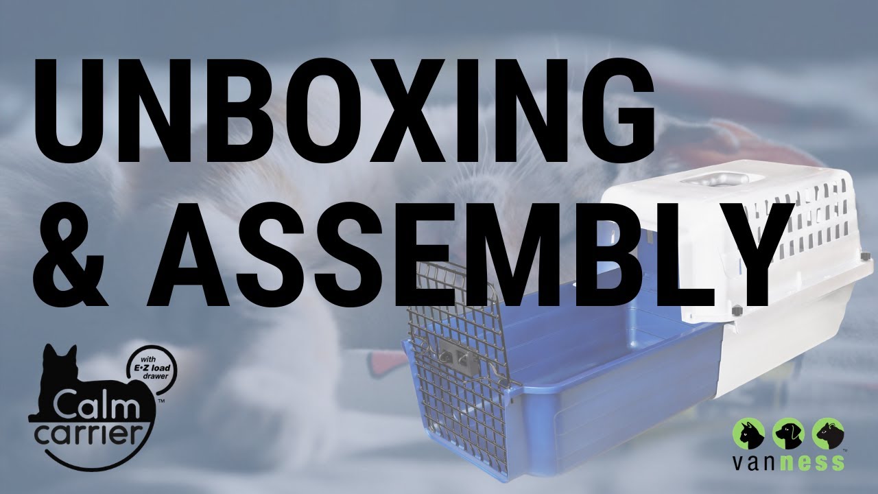 Unboxing & Assembly - Calm Carrier by Van Ness