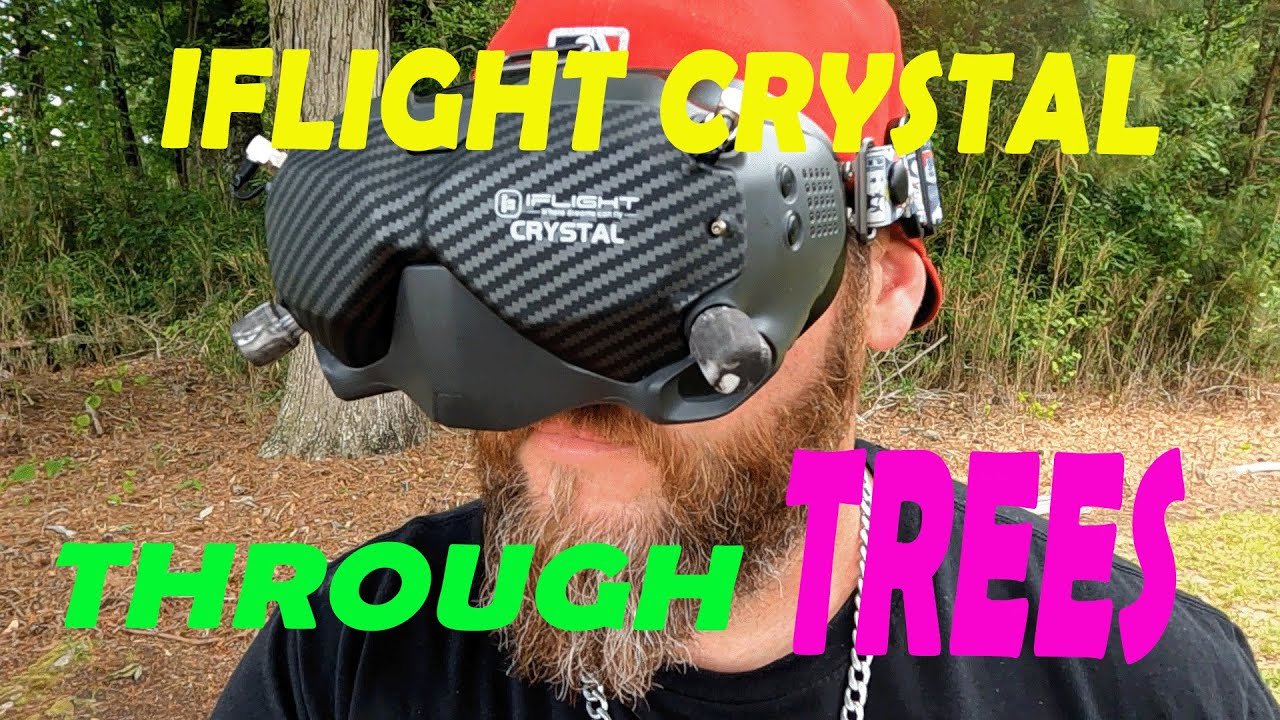 iFlight Crystal HD vs Trees