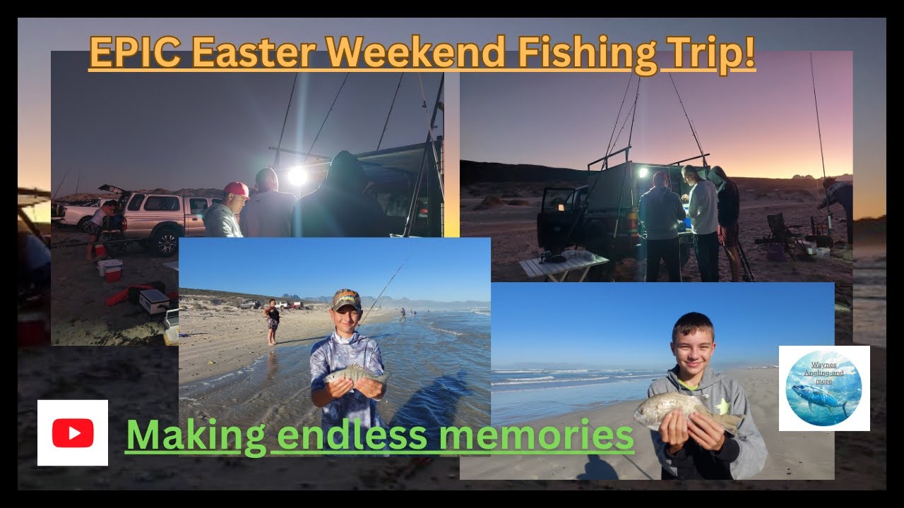Epic Easter weekend fishing trip