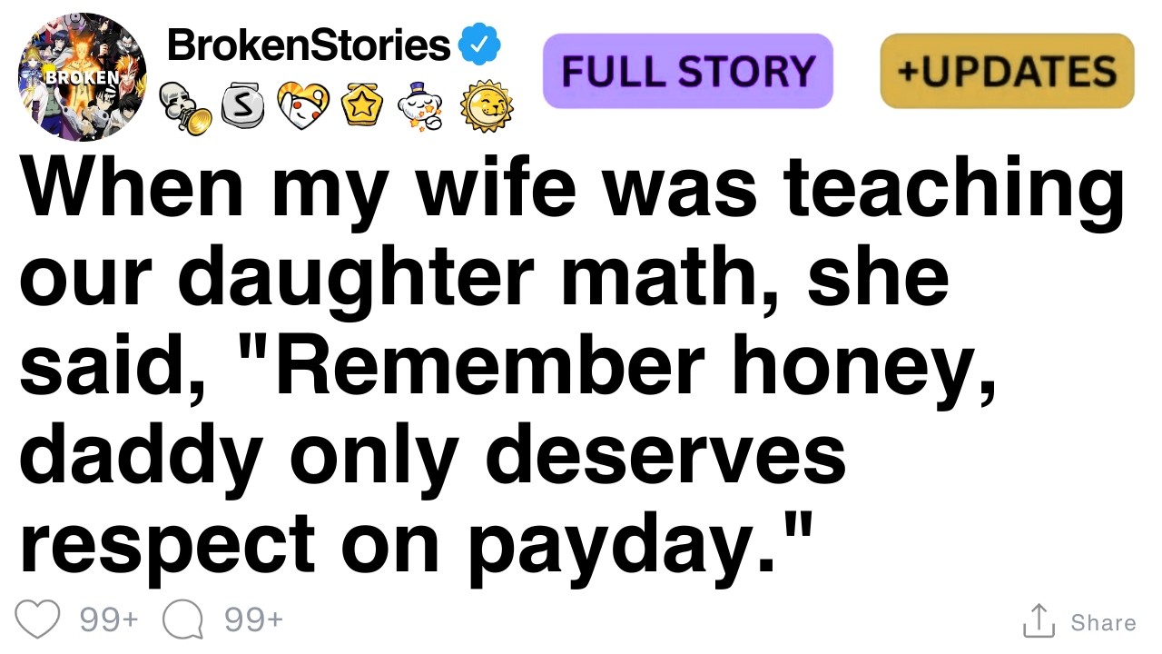 When my wife was teaching our daughter math, she said... [FULL STORY]