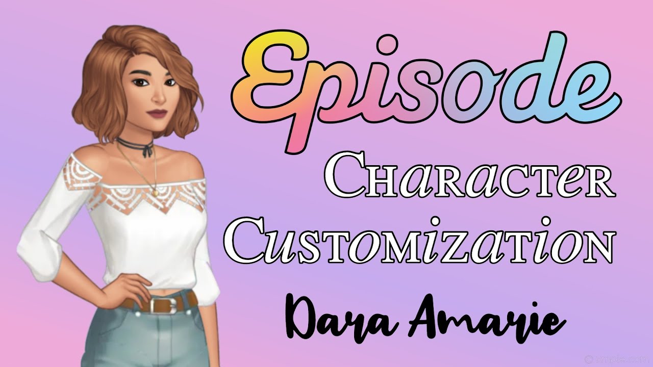 Episode - Character Customization