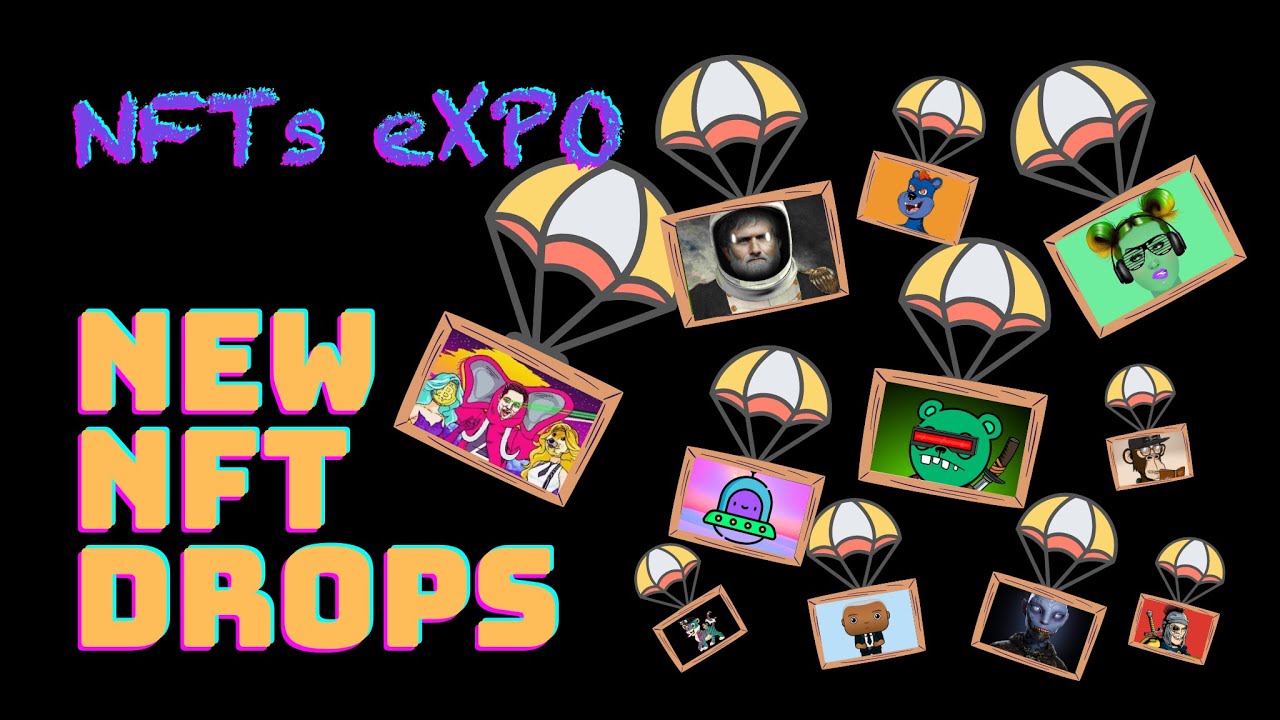 The 20 Best Upcoming NFT Projects - New NFT Drops  26.03.2022  (NFTs eXPO)