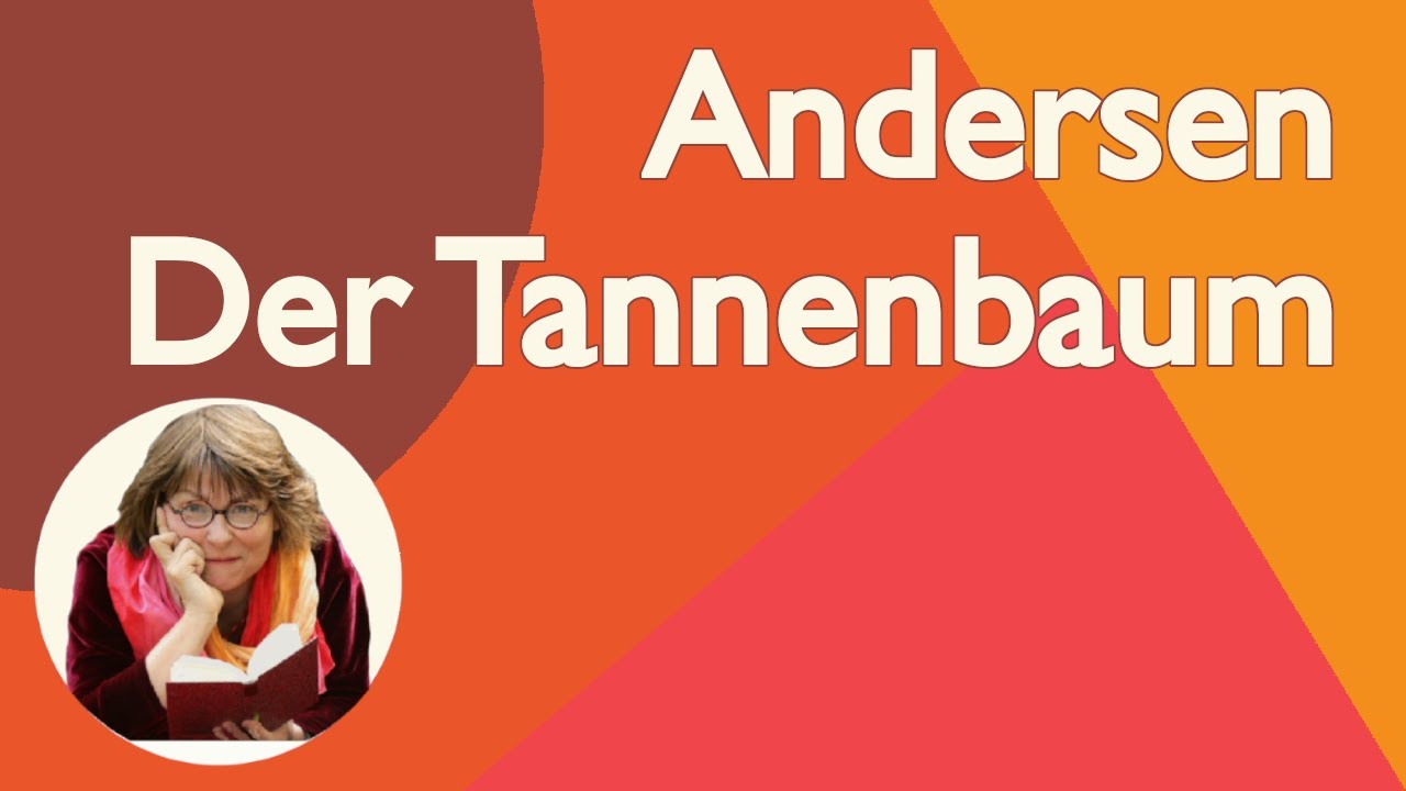 Hans Christian Andersen: Der Tannenbaum