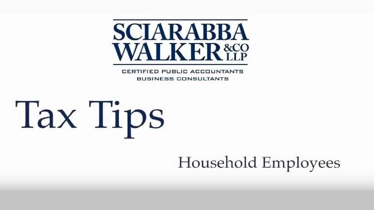 SW Tax Tips: Household Employees
