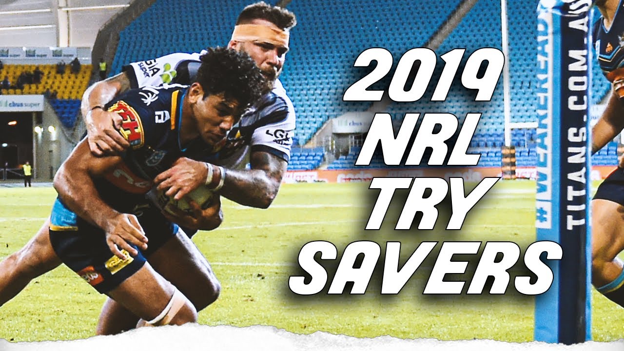 NRL Highlights | NRL 2019 BEST TRY SAVERS
