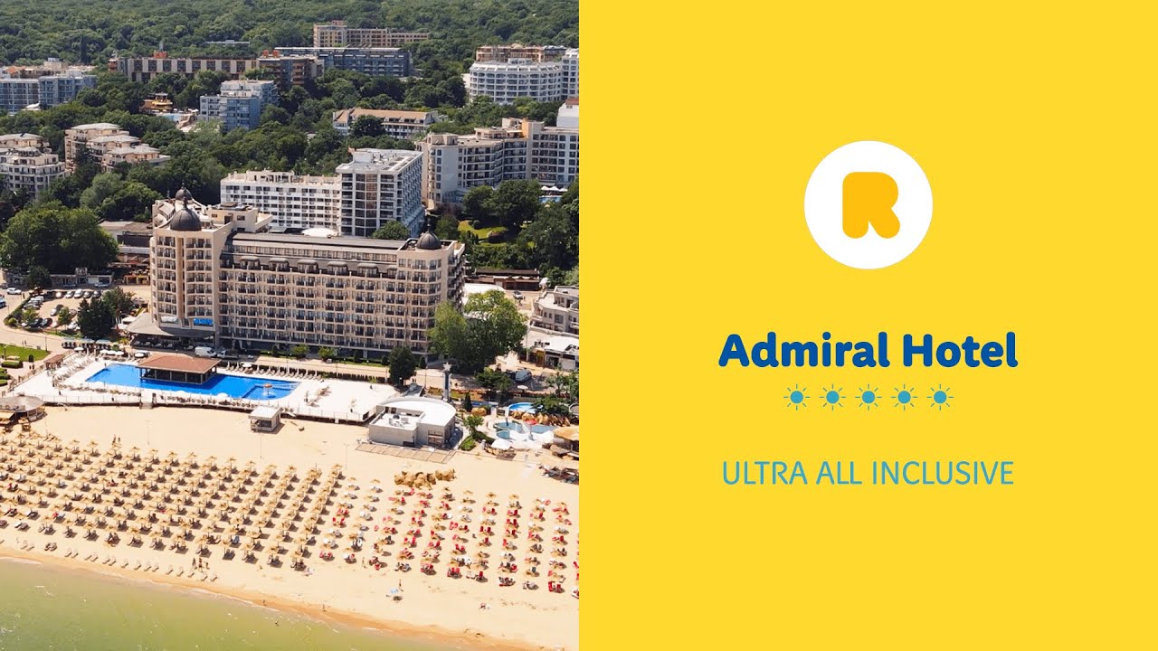 Admiral Hotel (5*) - Bułgaria - Hotel na rodzinne wakacje w kurorcie Złote Piaski