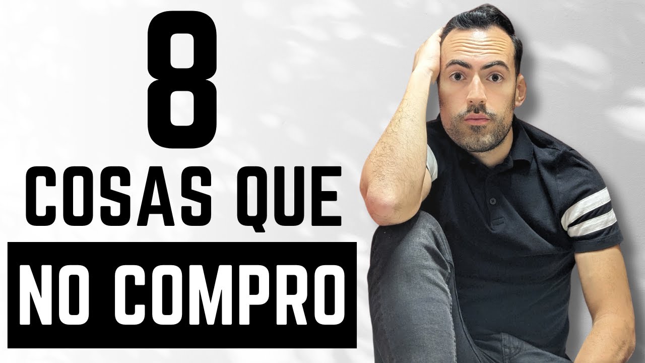 8 cosas en las que NO DEBES gastar tu dinero (minimalismo + ahorrar dinero)