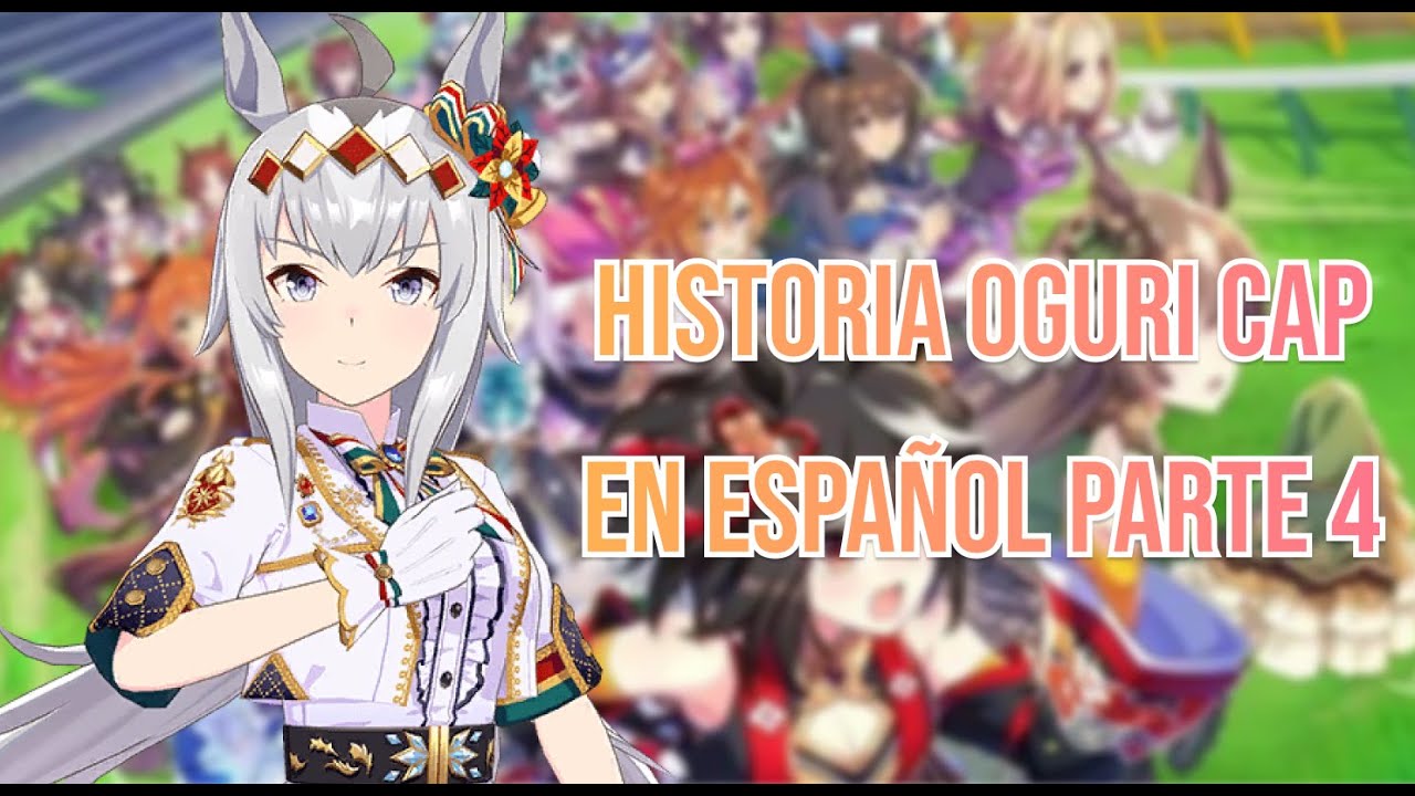 Oguri Cap - Historia Personaje Parte 4 [Subtitulado en Español]