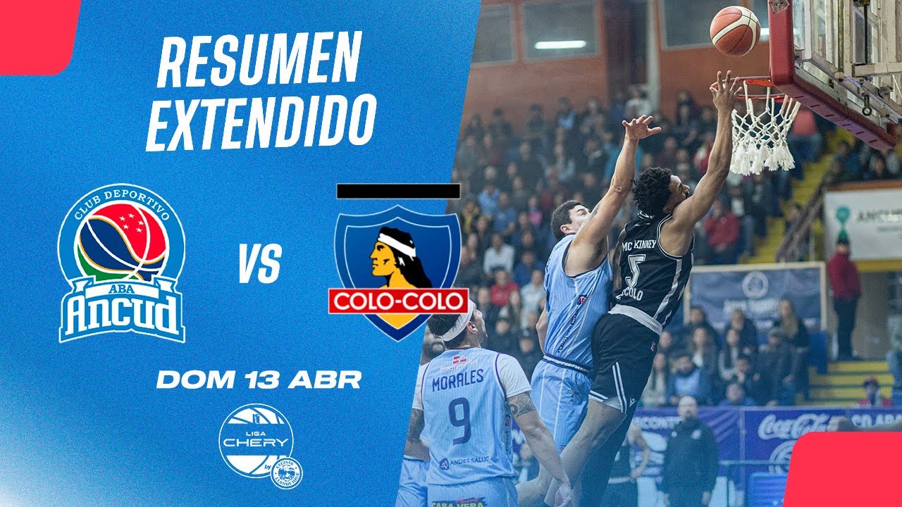 🏀Resumen Extendido: ABA Ancud vs CSD Colo Colo - Liga CHERY by Cecinas Llanquihue