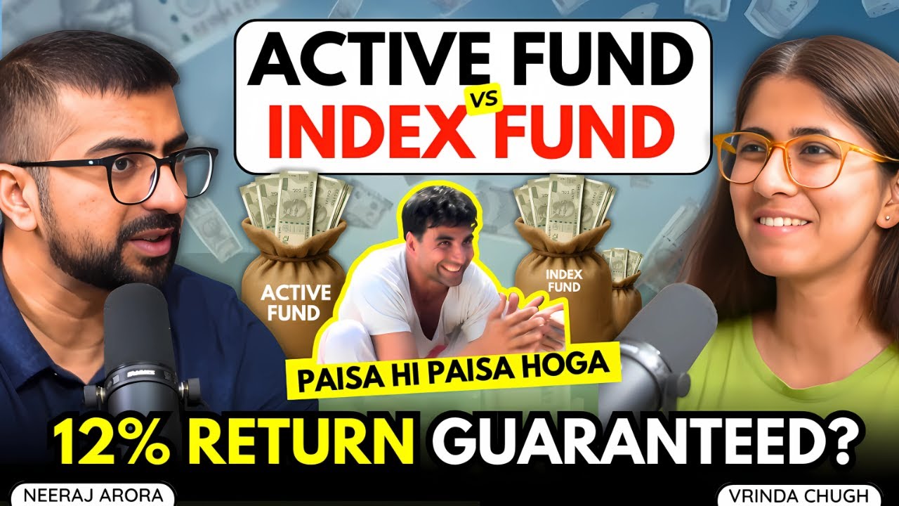 Active Fund or Index Fund: Where To Invest? For Beginners To Retirees | Neeraj Arora Explains