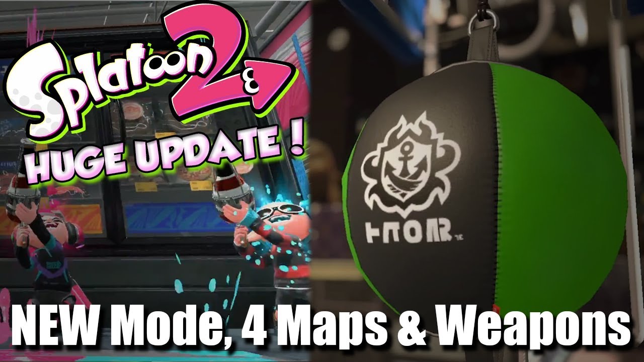 Splatoon 2 - HUGE UPDATE! New Ranked Mode, 4 New Maps, Weapons & More!