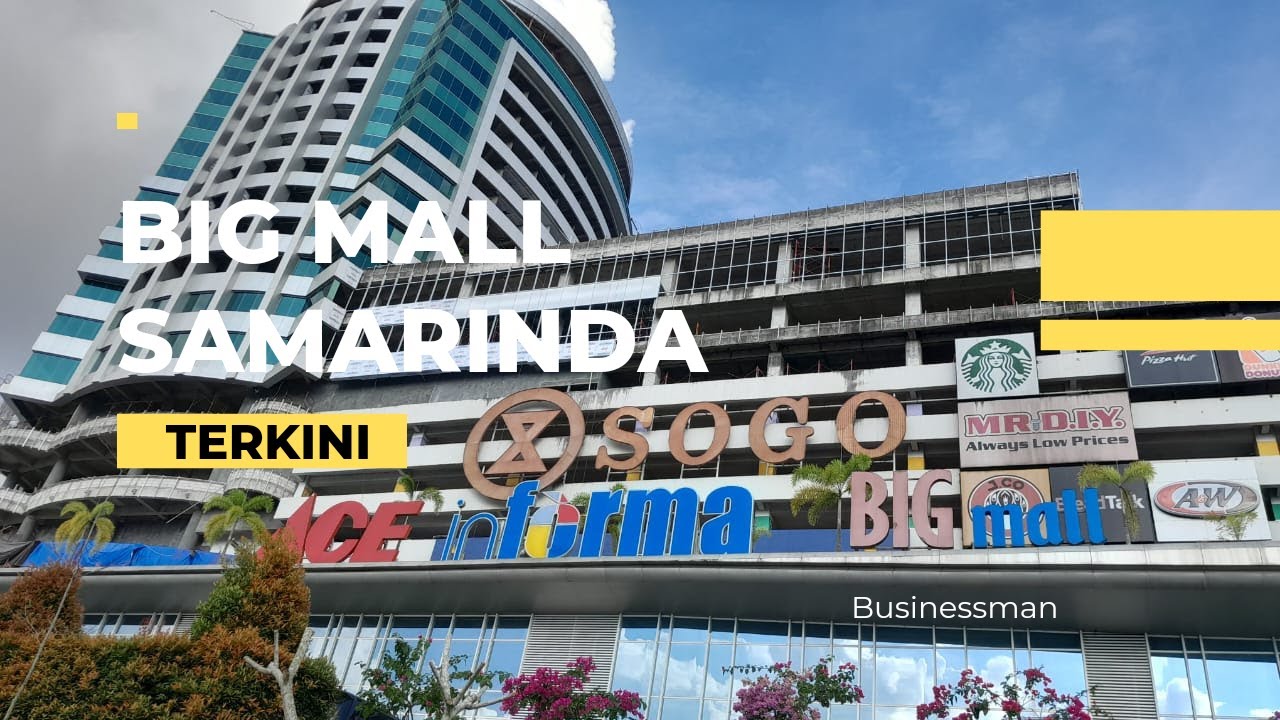 BIG MALL SAMARINDA DAN HOTEL FUGO  JADI SATU KAWASAN