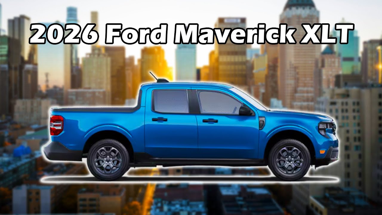 How to Order the 2026 Ford Maverick XLT