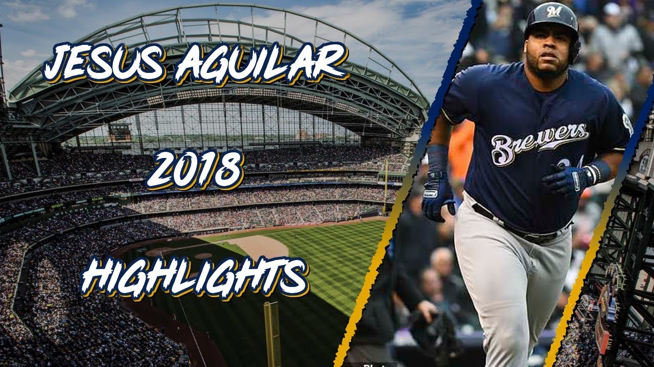 Jesus Aguilar 2018 Highlights