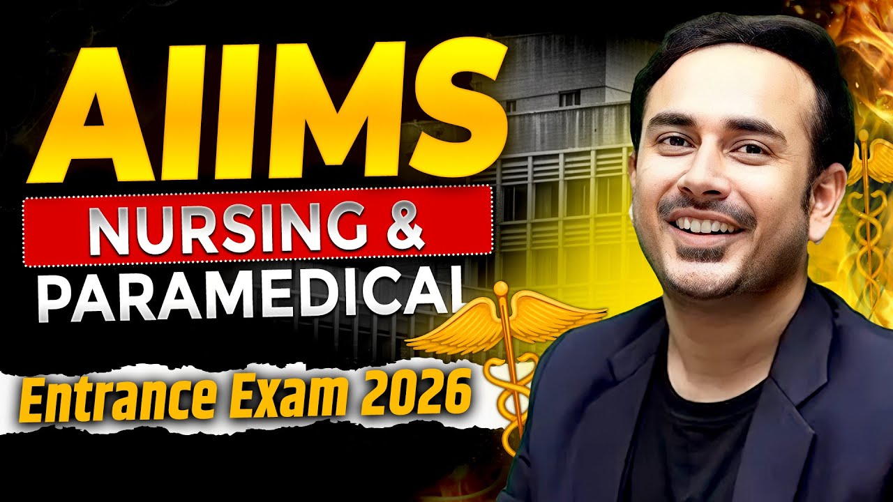 AIIMS Nursing & Paramedical 2026 |Complete Admission Process | Exam Pattern | Syllabus | Test Series