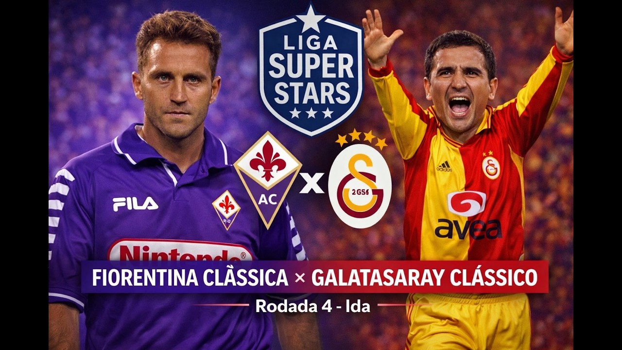 Liga - Rodada 4 Ida - Fiorentina Clássica x Galatasaray Clássico