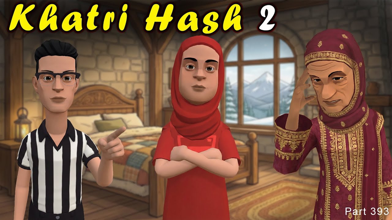 Khatri Hash 2 | Part 393 | Bisma Kecha Rech | Kashur Circus