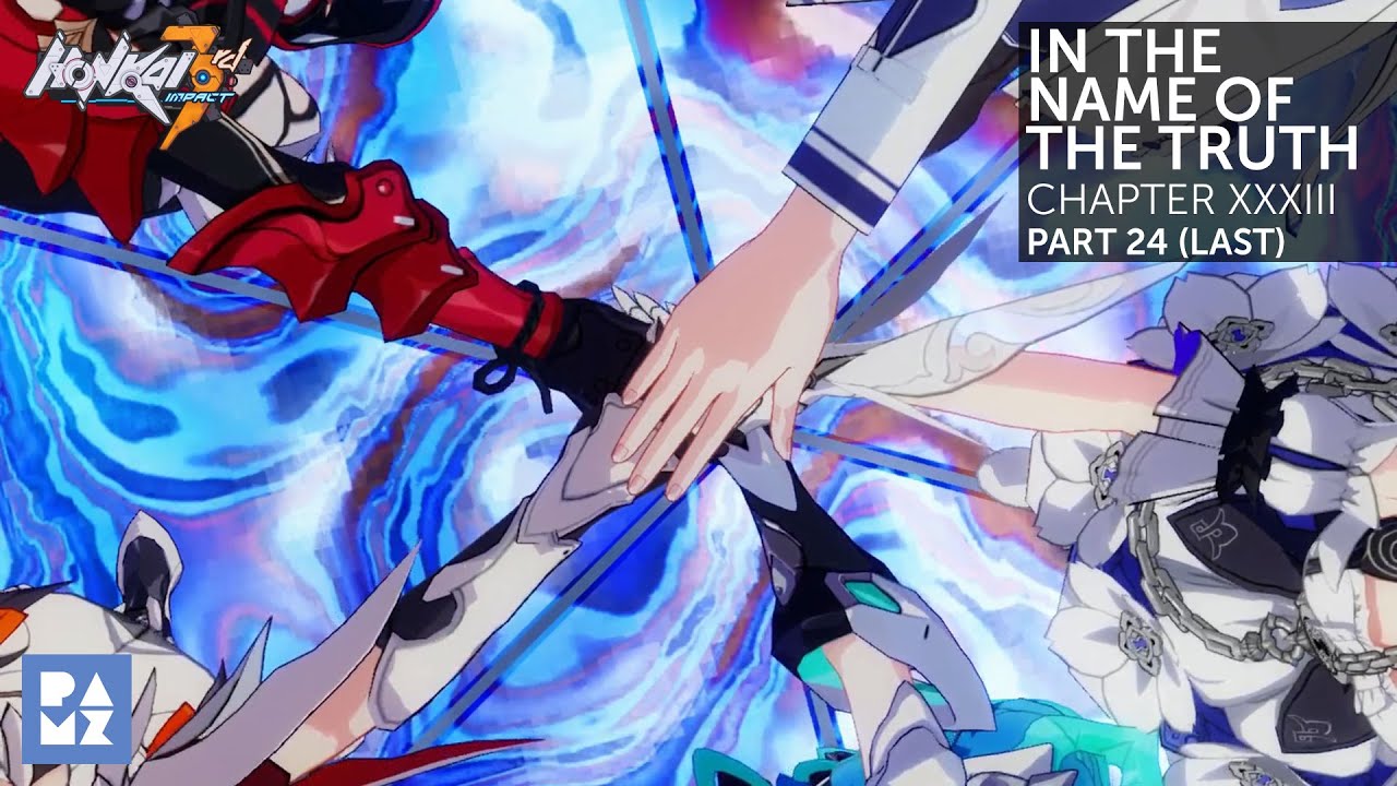 Story Chapter 33 Part 24 (Last) Playthrough [Honkai Impact 3rd SEA]