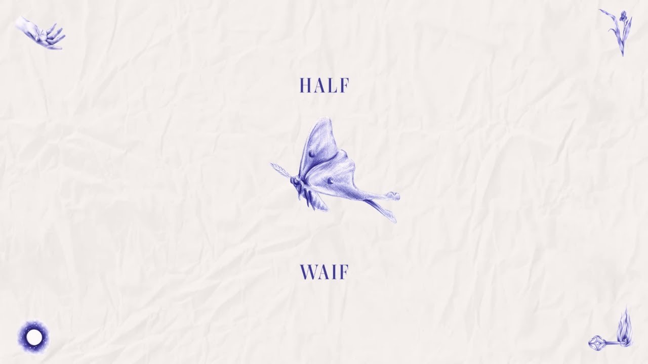 Half Waif - 