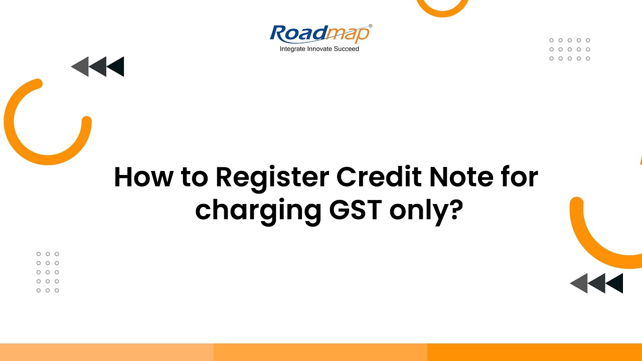 How to register Credit Note for charging GST only?