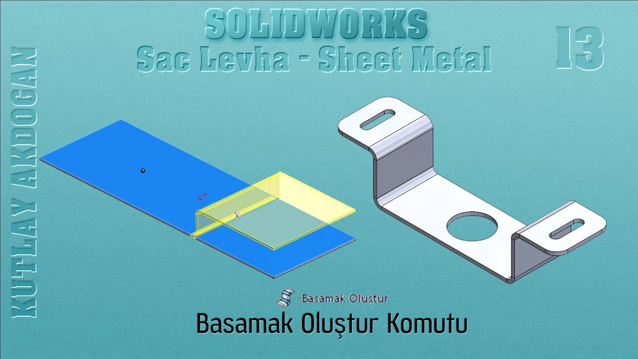 Solidworks Sac Levha -  Basamak Oluştur Komutu