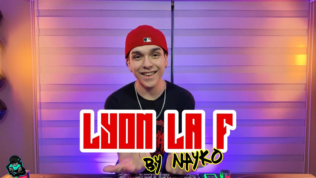 LYON LA F MIX | SESSIONS | Comando Estelar, Nebula, Te Vas, Pasajero, Como Tú, Deseo BY NAYKO