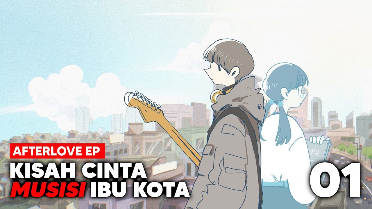 Romansa tragis seorang musisi di kota Jakarta... Afterlove EP