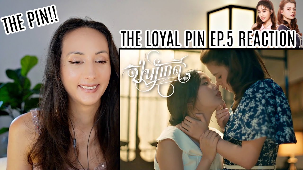 The Loyal Pin ปิ่นภักดิ์ EP.5 REACTION | FreenBecky