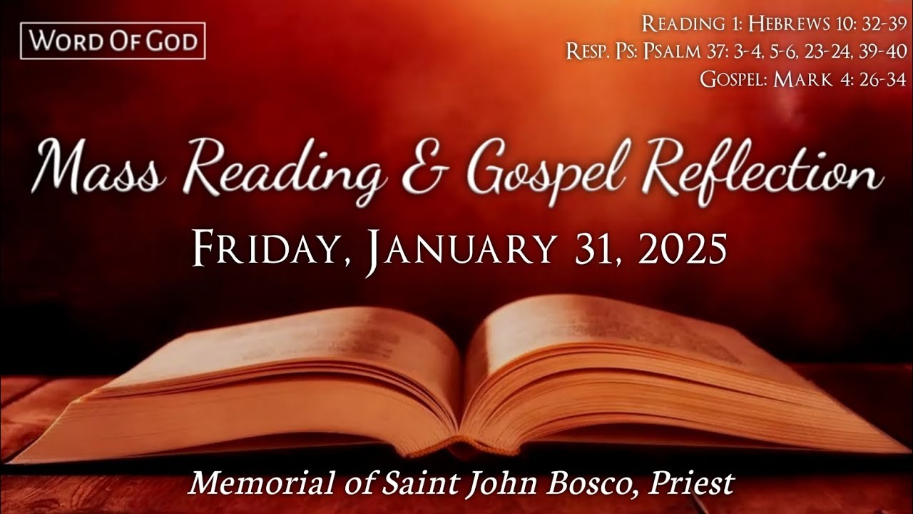 Today's Catholic Mass Readings and Gospel Reflection - Friday, January 31, 2025