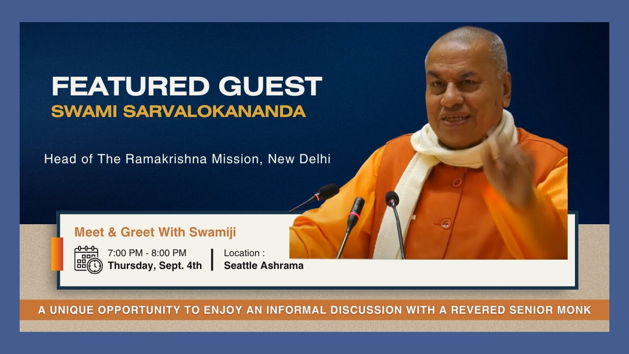 Meet & Greet Session with Guest Swami Sarvalokananda