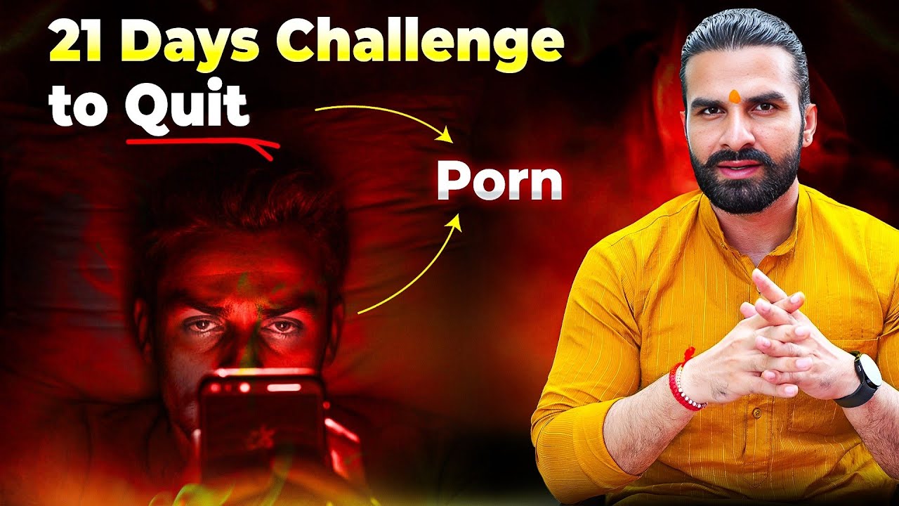 Porn Addiction can Damage your Brain / आज ही ये Challenge लो वरना देर हो जाएगी 