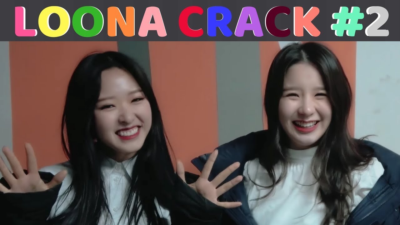 LOONA CRACK #2: the shady crack
