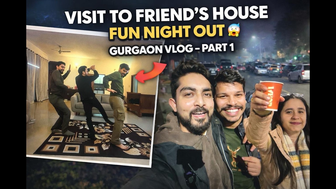 Raat 2 Baje Gurugram Mein Full Masti! Dance, Night Ride & Chaos 😱 | Vlog Part 1