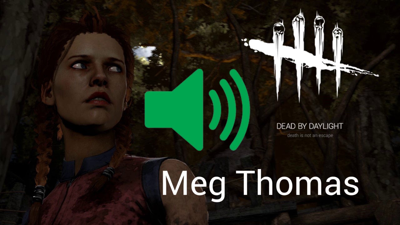 Dead by Daylight: Survivor Sounds - Meg Thomas