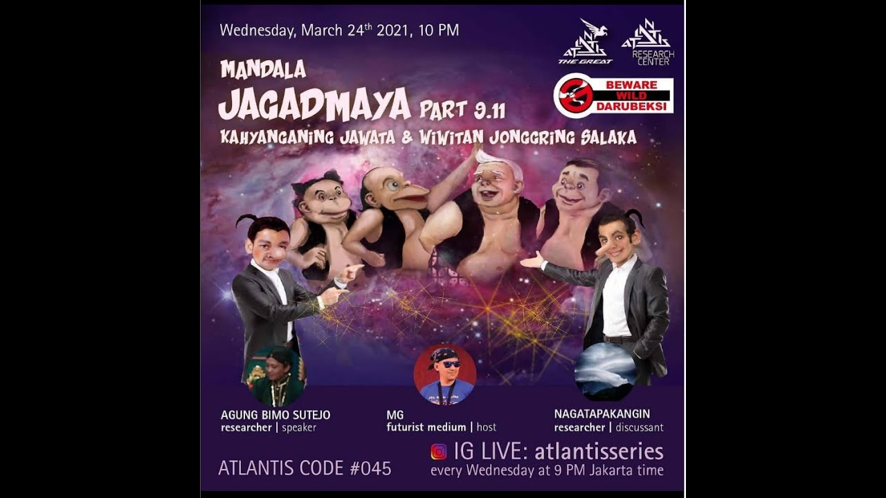 ATLANTIS SERIES #045: 💥MANDALA JAGADMAYA💥: ✨KAHYANGANING JAWATA & WIWITAN JONGGRING SALAKA✨