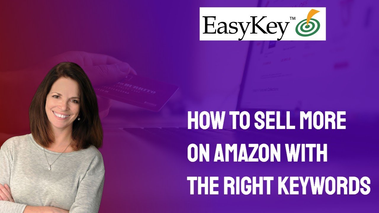 How to Sell More on Amazon with the Right Keywords (even OA, RA, & WS)