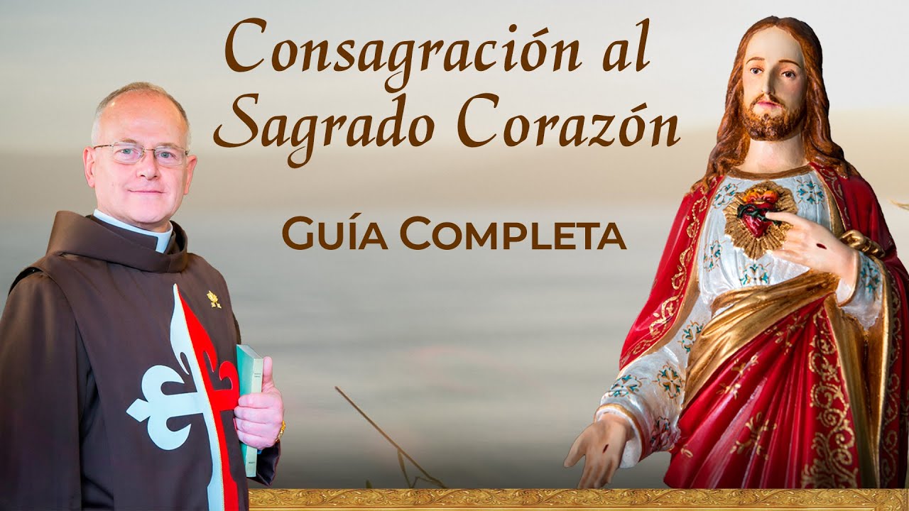Consagración al Sagrado Corazón de JESÚS - Preparación #sagradocorazondejesus