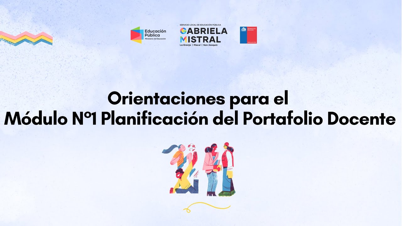 "Orientaciones para el Módulo N°1, Planificación del Portafolio Docente"