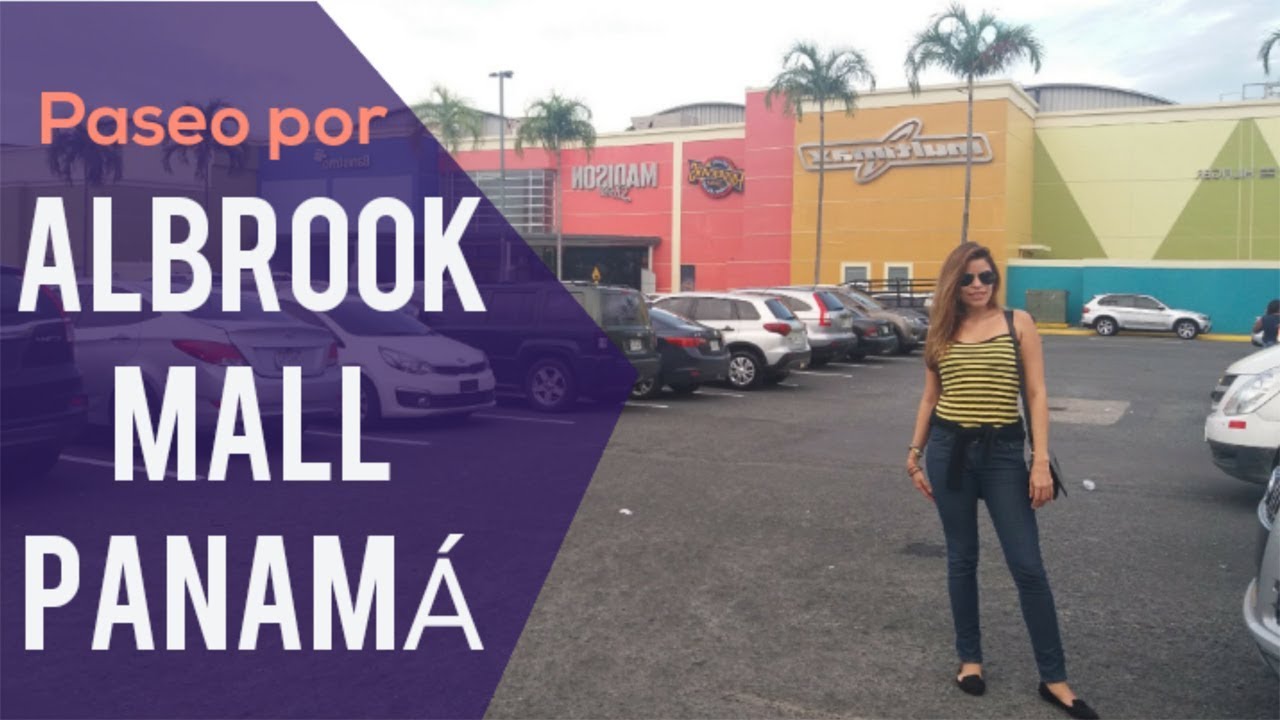 ALBROOK MALL PANAMÁ 2019 - TIENDAS 🛍️
