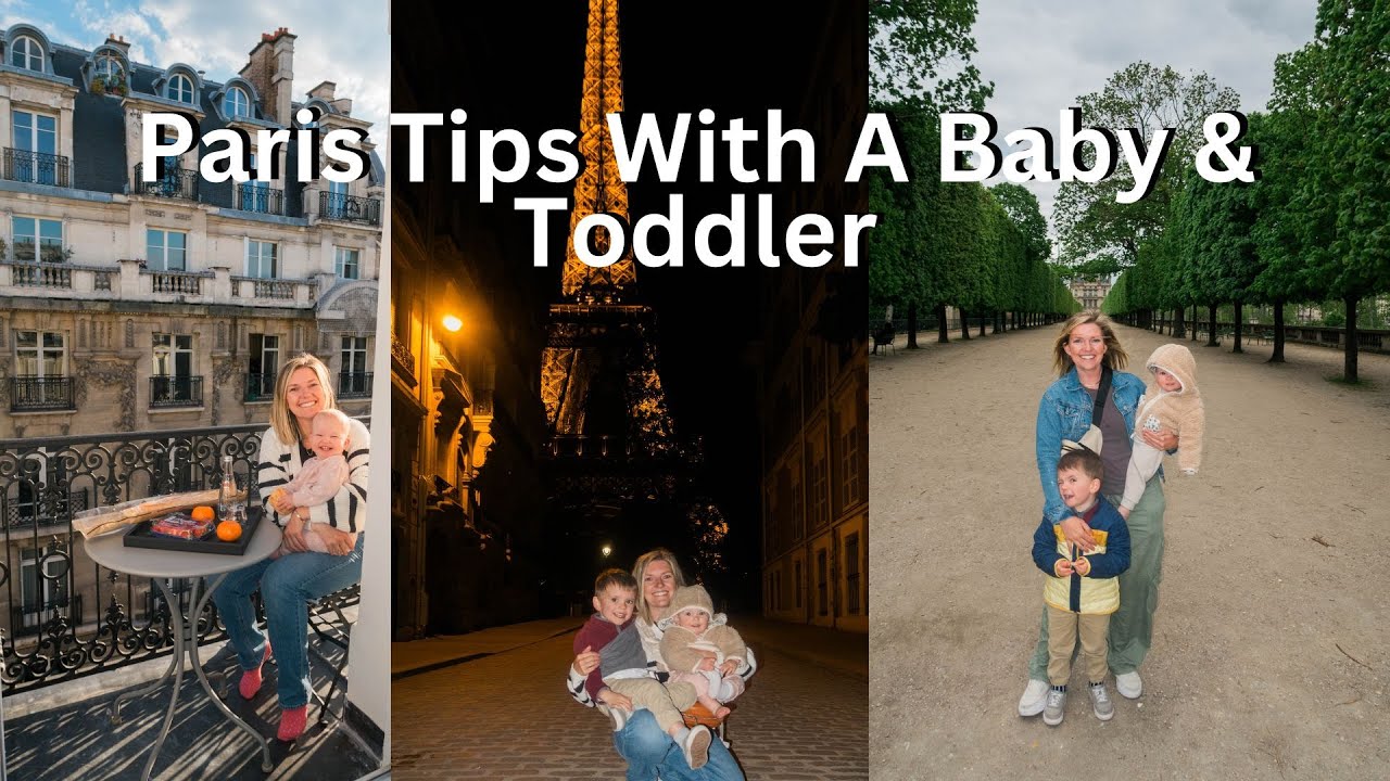 Paris Travel Tips For Families With Babies & Toddlers
