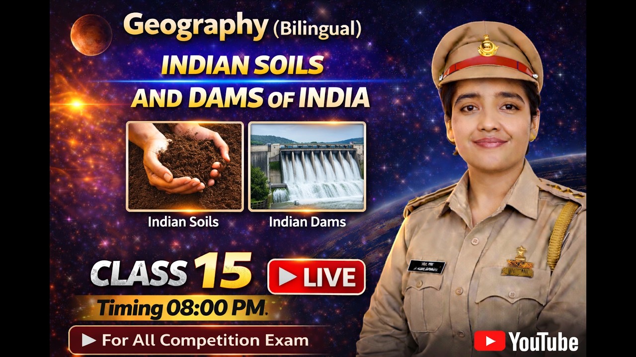🔥 CLASS-15 Geography Soil and DAMS of India| for SSC, HSSC, RAILWAYS, HARYANA POLICE, DELHI POLICE,