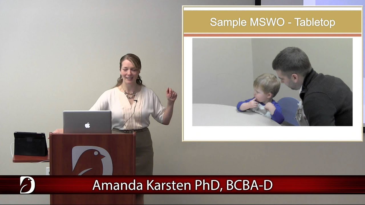 Amanda Karsten, PhD, BCBA-D | Part 1 Enhancing the Role of Preference Assessments in Daily Practice