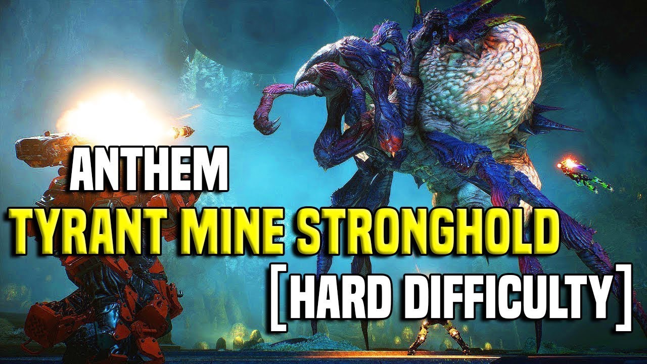 Anthem: Tyrant Mine Stronghold/Dungeon [Hard Difficulty] | VIP-демоверсия Anthem