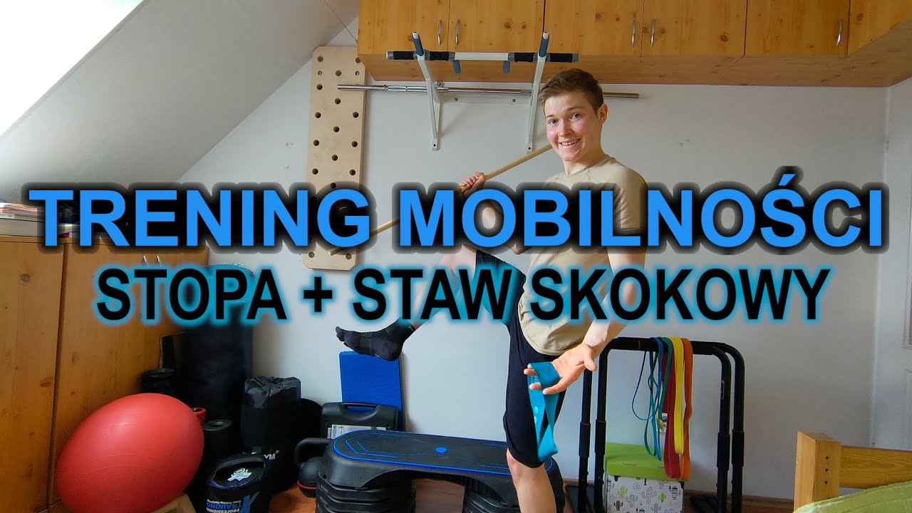 Jak poprawić mobilność stopy i stawu skokowego | Pomysł na trening