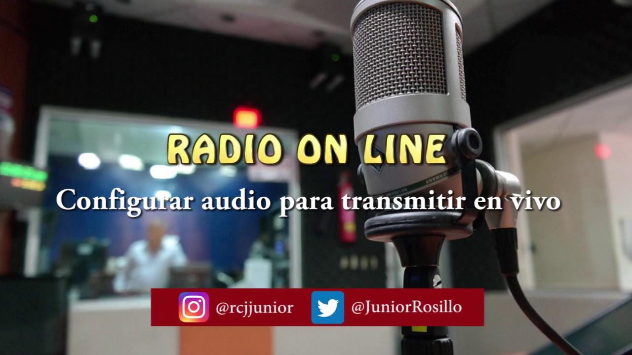 CREAR RADIO ON LINE _ CONFIGURAR AUDIO PARA TRANSMITIR EN VIVO