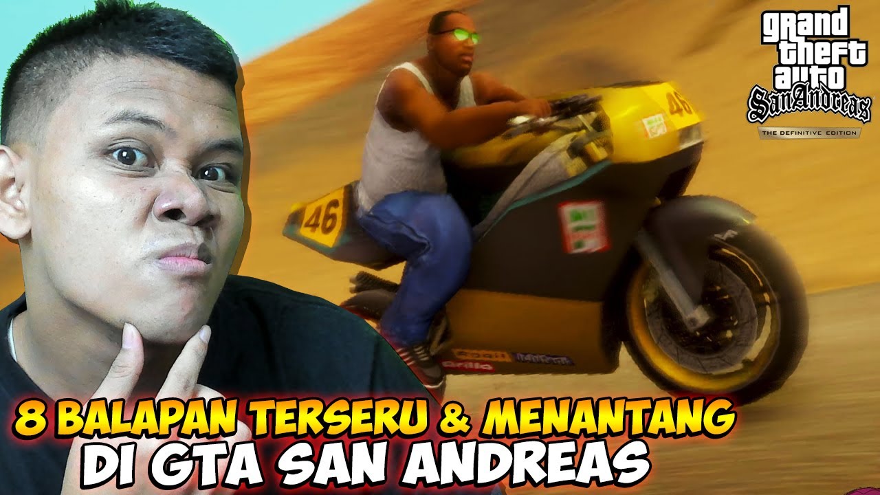 8 BALAPAN TERSERU & MENANTANG !! di GTA San Andreas Definitive Edition