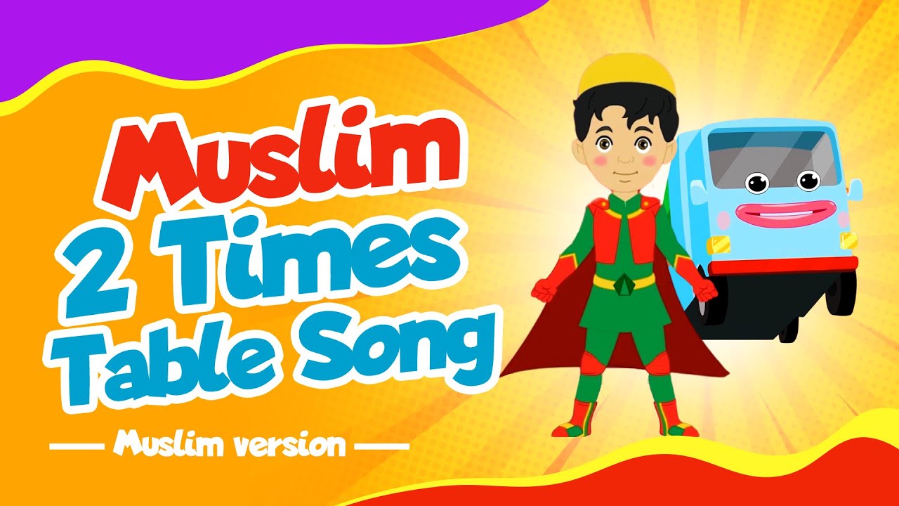 Muslim 2 Times Table Song I Times Table Songs For Muslims I Nasheed