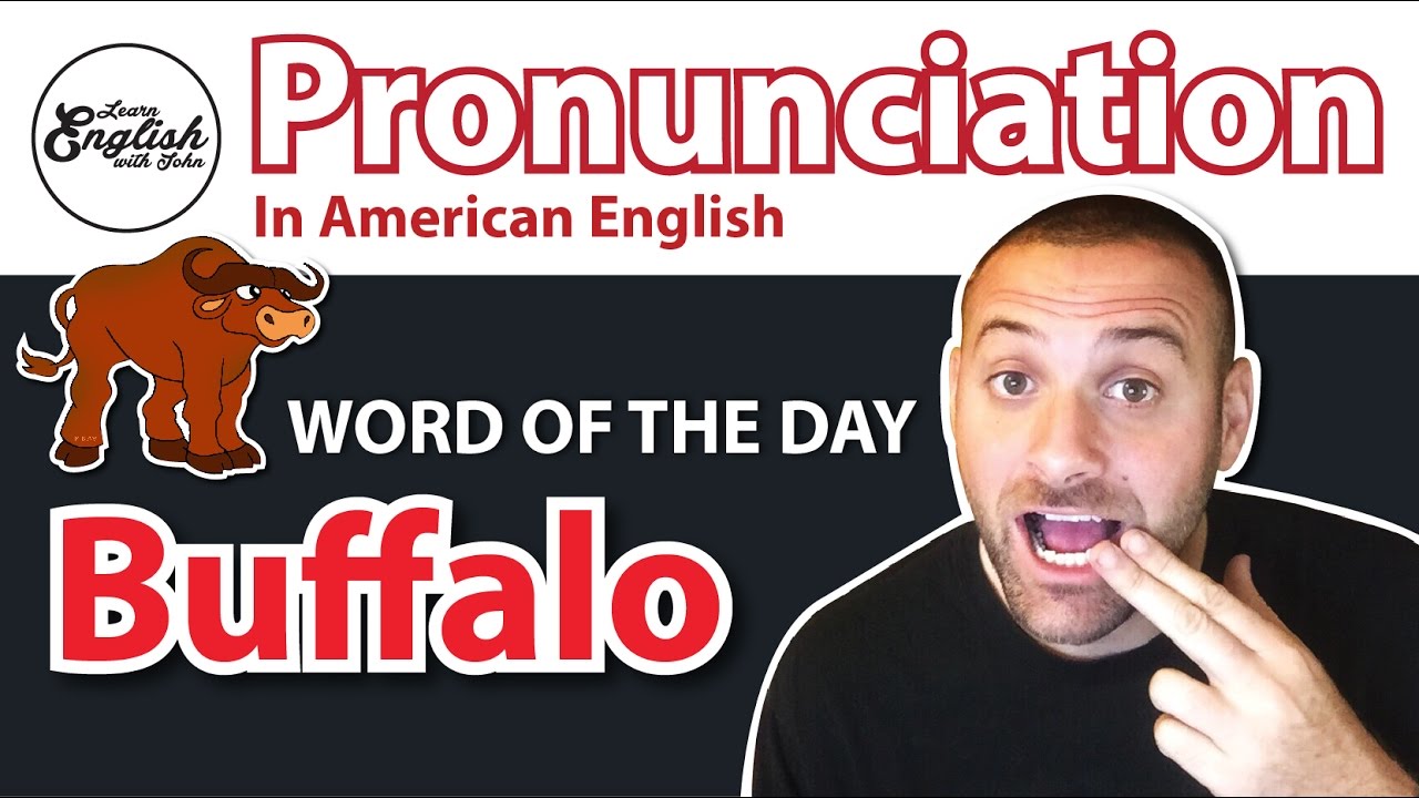 American English Pronunciation - How To Pronounce Buffalo 발음, 発音, cách phát âm